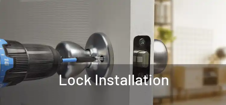  Lock Installation 